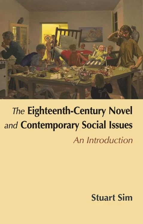 The Eighteenth-century Novel and Contemporary Social Issues: An Introduction