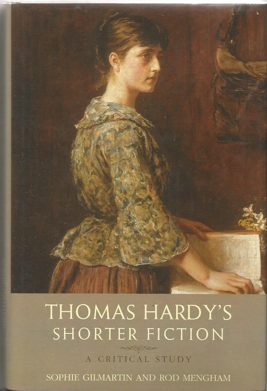 Thomas Hardy's Shorter Fiction: A Critical Study