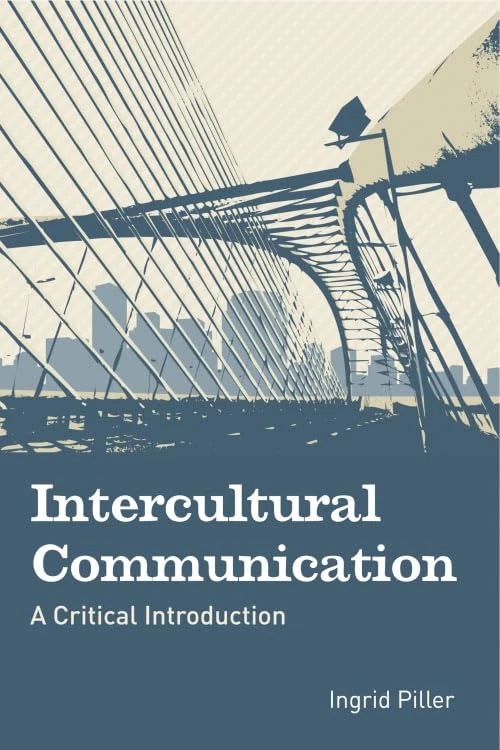 Intercultural Communication: A Critical Introduction