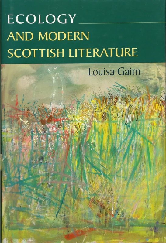 Ecology and Modern Scottish Literature