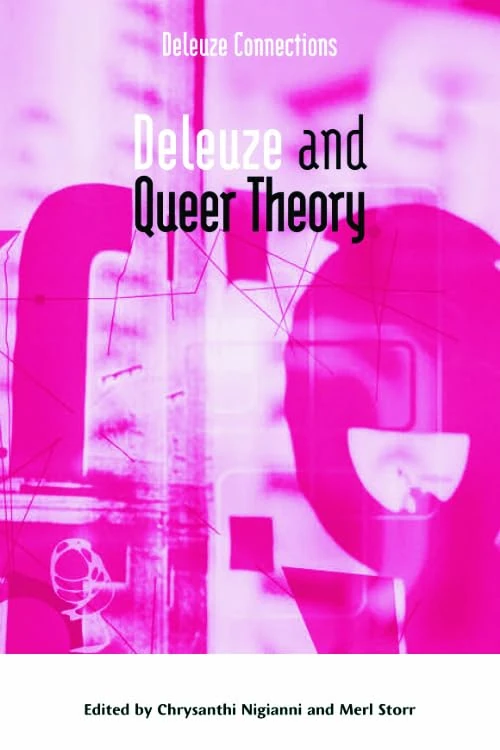 Deleuze and Queer Theory (Deleuze Connections)