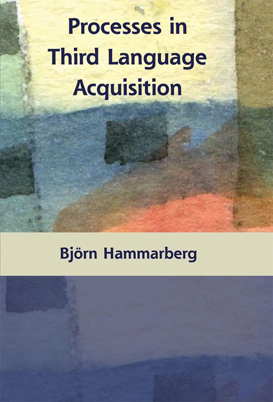 Processes in Third Language Acquisition