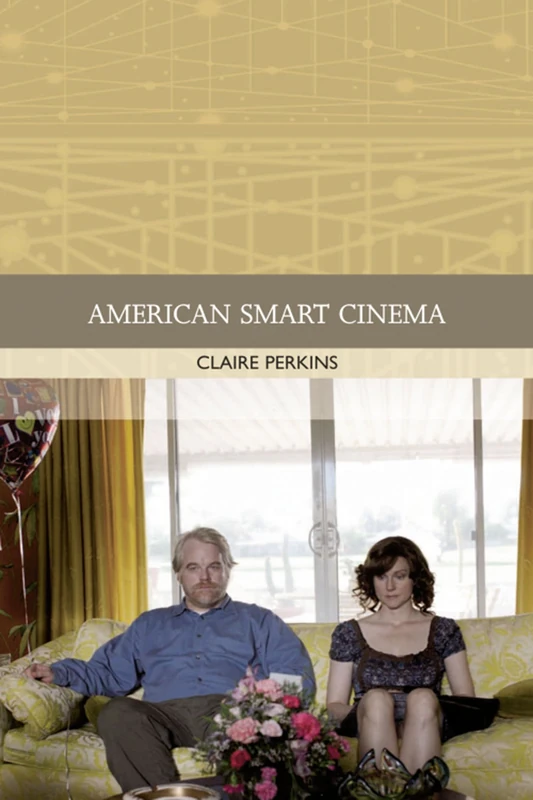 American Smart Cinema (Traditions in World Cinema)