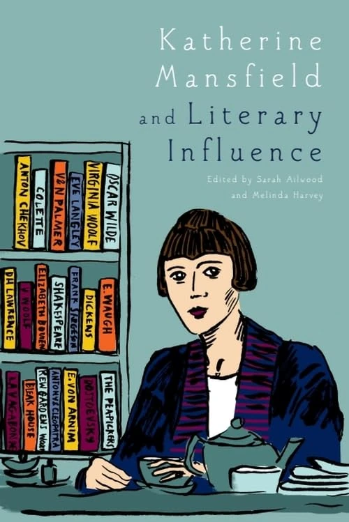 Katherine Mansfield and Literary Influence