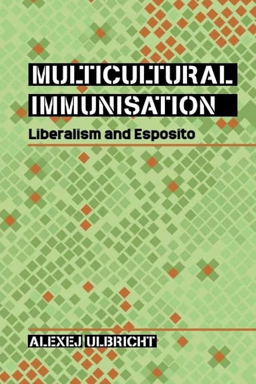 Multicultural Immunisation: Liberalism and Esposito - Image 1