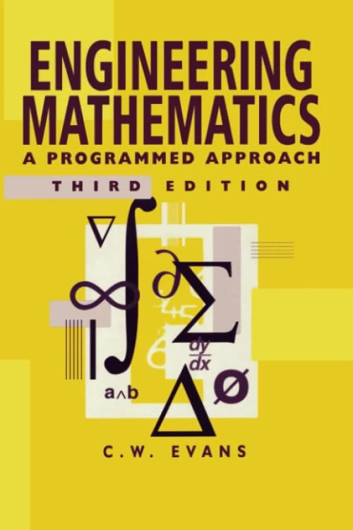 Engineering Mathematics: A Programmed Approach, 3th Edition