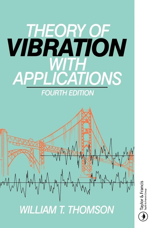 Theory of Vibration with Applications