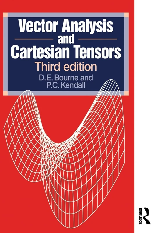 Vector Analysis and Cartesian Tensors, Third edition