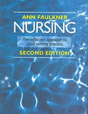 NURSING:THE REFLECTIVE APPROACH