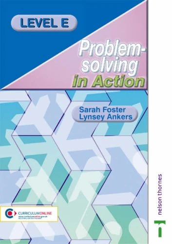 Problem Solving in Action Interactive Whiteboard CD-Rom and Teachers Guide Level E
