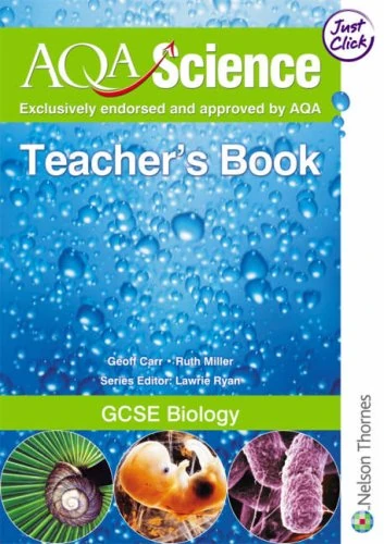 AQA Science: GCSE Biology Teacher's Book