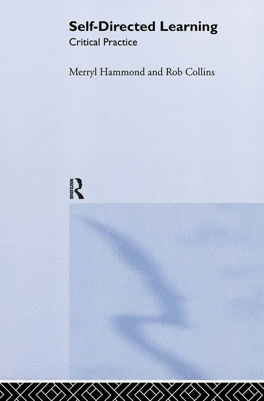 Self-directed Learning: Critical Practice