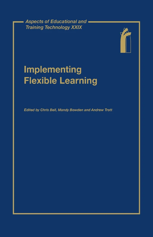 Aspects of Educational and Training Technology: Implementing Flexible Learning: 29
