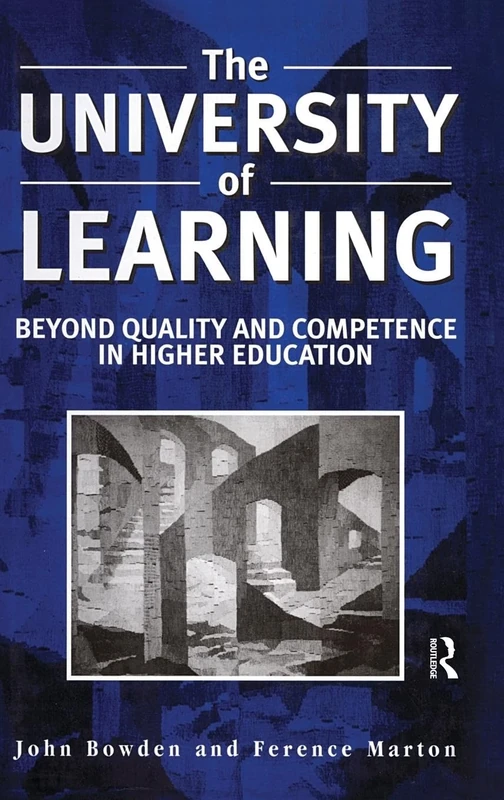 The University of Learning: Beyond Quality and Competence