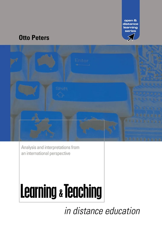Learning and Teaching in Distance Education: Analyses and Interpretations from an International Perspective (Open and Flexible Learning Series)