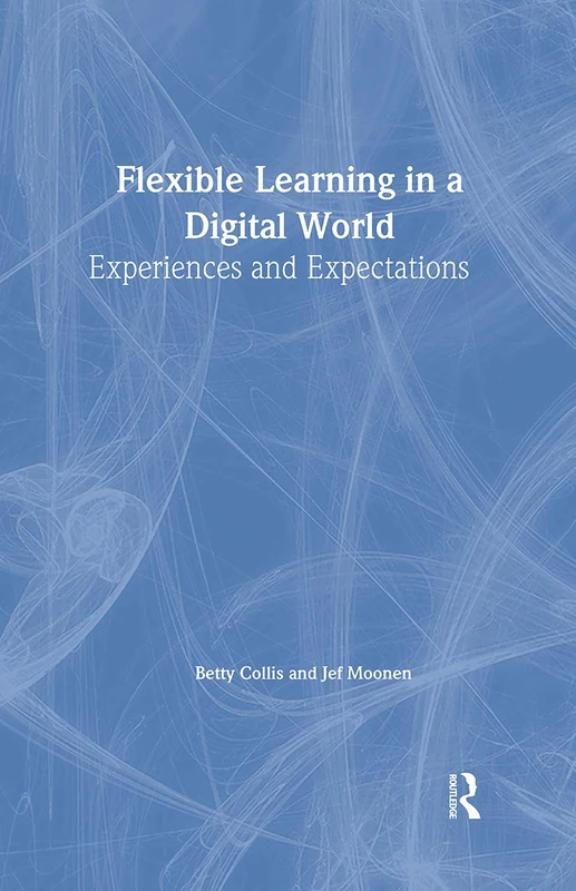 Flexible Learning in a Digital World: Experiences and Expectations (Open and Flexible Learning Series) - Image 1
