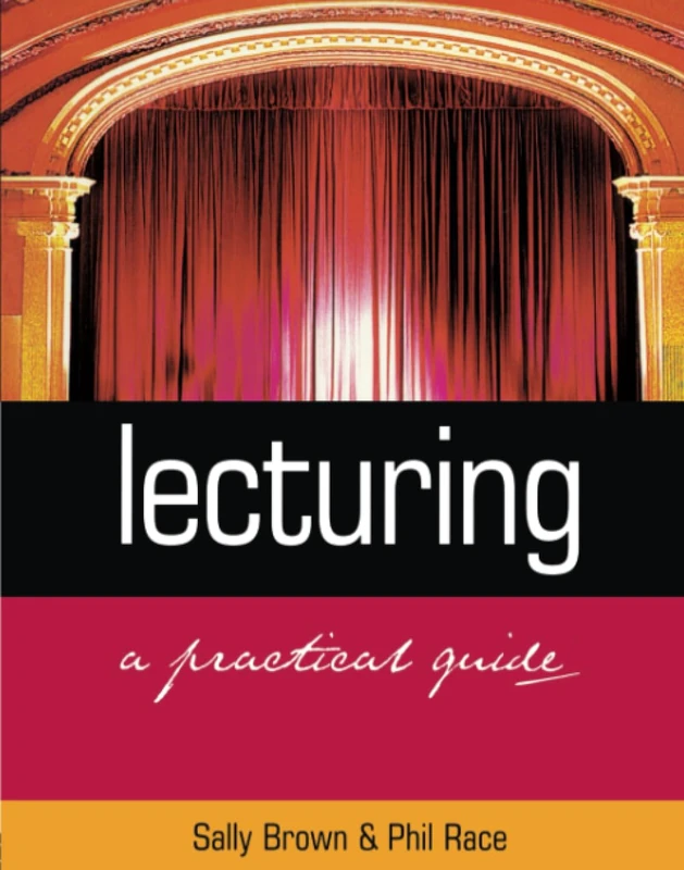 Lecturing: A Practical Guide
