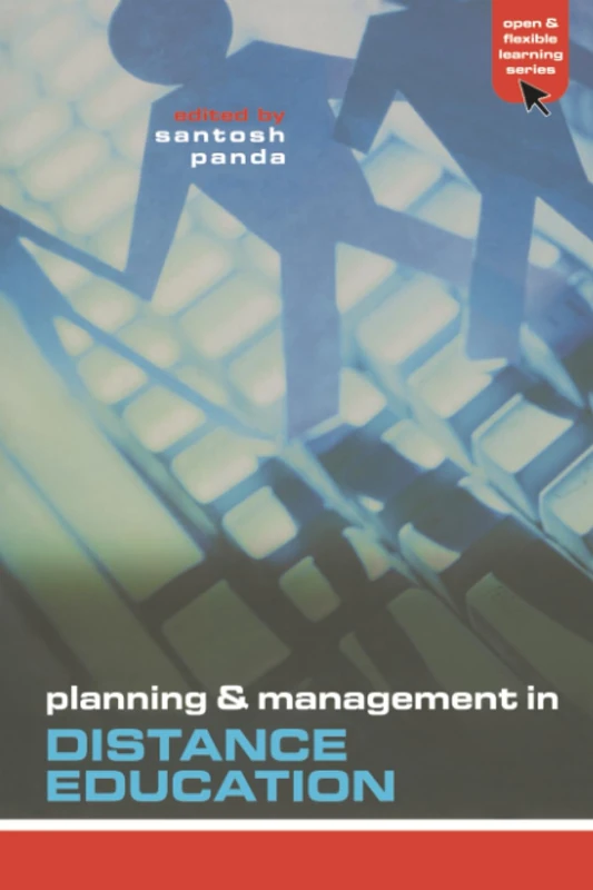 Planning and Management in Distance Education (Open and Flexible Learning Series)