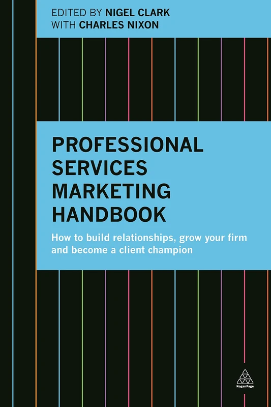 Kogan Page Professional Services Marketing Handbook