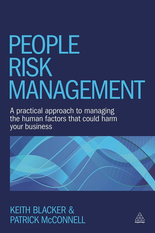 Kogan Page - People Risk Management: A Practical Approach