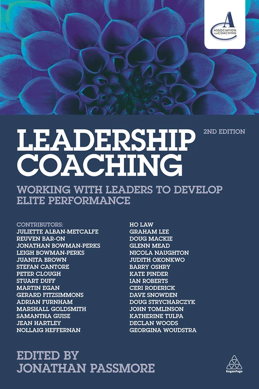 Leadership Coaching: Working with Leaders to Develop Elite Performance