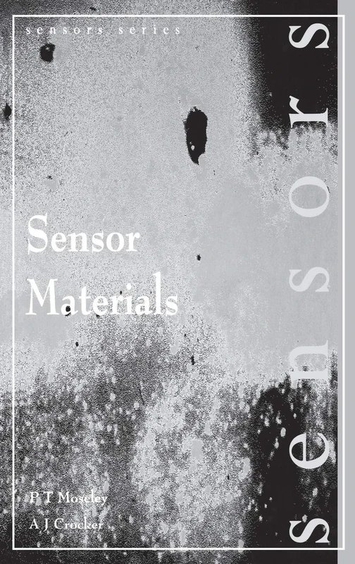 Sensor Materials (Series in Sensors)