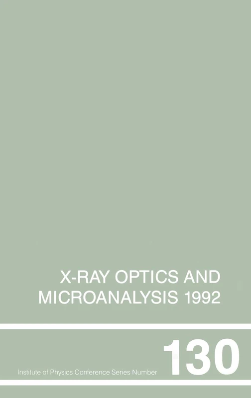 CRC Press X-Ray Optics and Microanalysis 1992 Proceedings