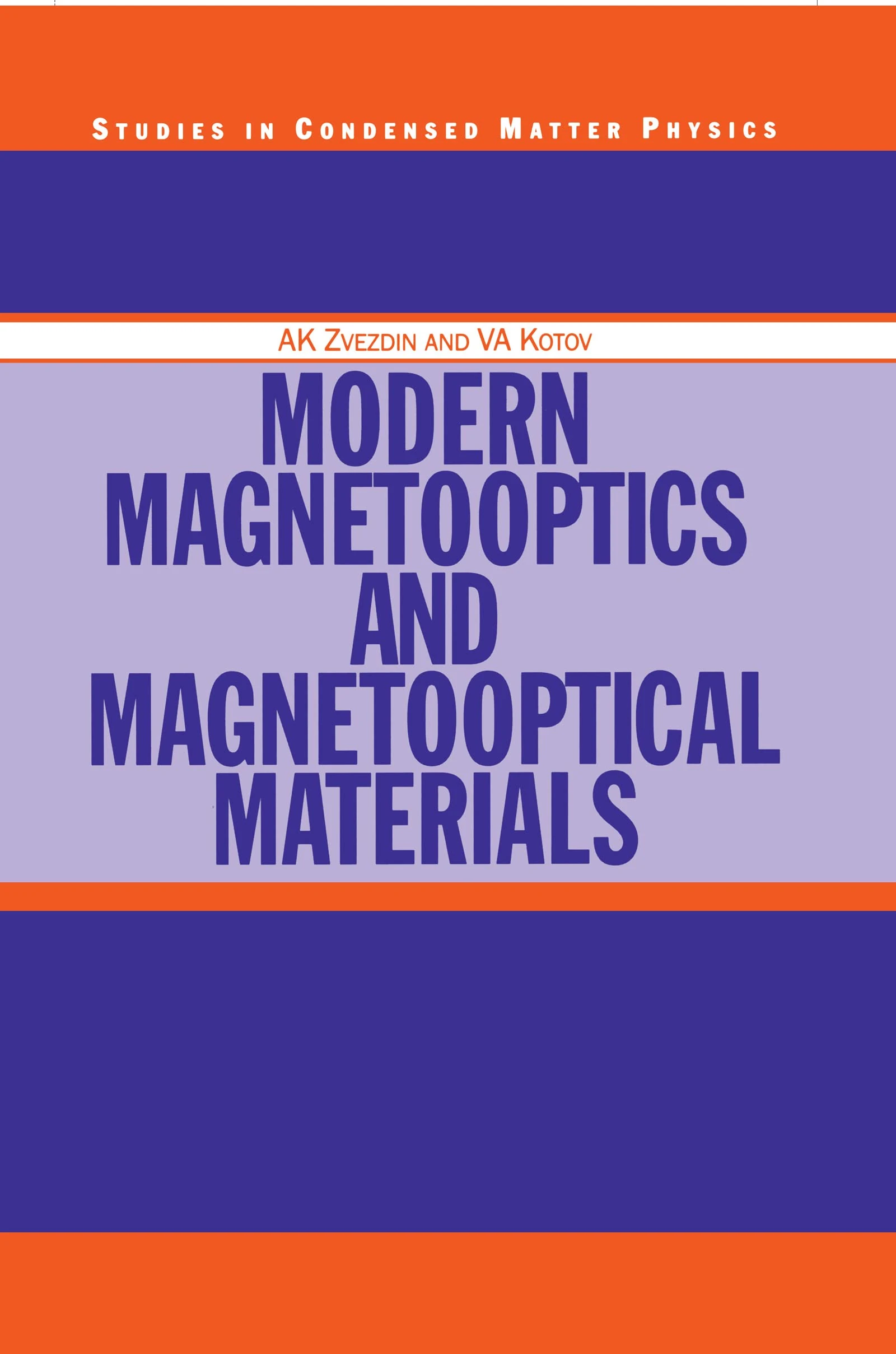Modern Magnetooptics and Magnetooptical Materials (Condensed Matter Physics)