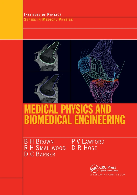 Medical Physics and Biomedical Engineering: Medical Science Series (Series in Medical Physics and Biomedical Engineering)