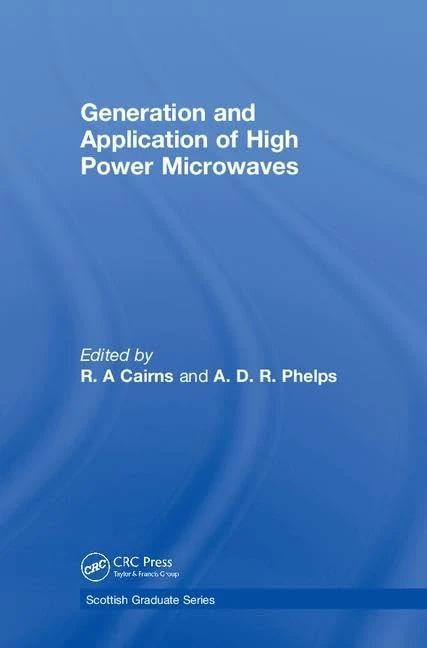 Generation and Application of High Power Microwaves: Proceedings of the Forty Eighth Scottish Universitites Summer School in Physics, St Andrews: 48 (Sussp Proceedings)