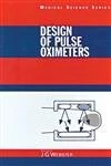 Design of Pulse Oximeters (Series in Medical Physics and Biomedical Engineering) - Image 1
