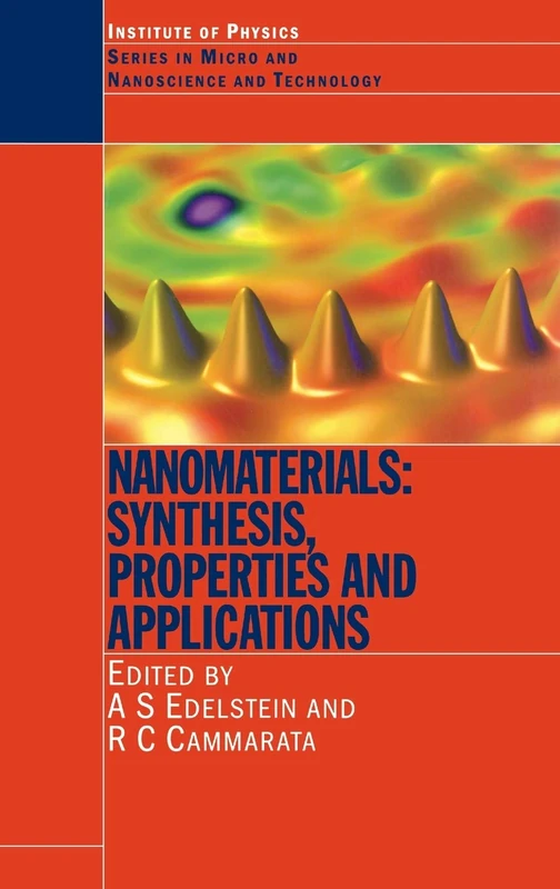 Nanomaterials: Synthesis, Properties and Applications, Second Edition