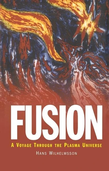 Fusion: A Voyage Through the Plasma Universe (Plasma Physics Series) - Image 1
