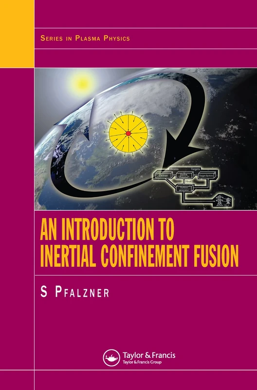 An Introduction to Inertial Confinement Fusion (Plasma Physics)