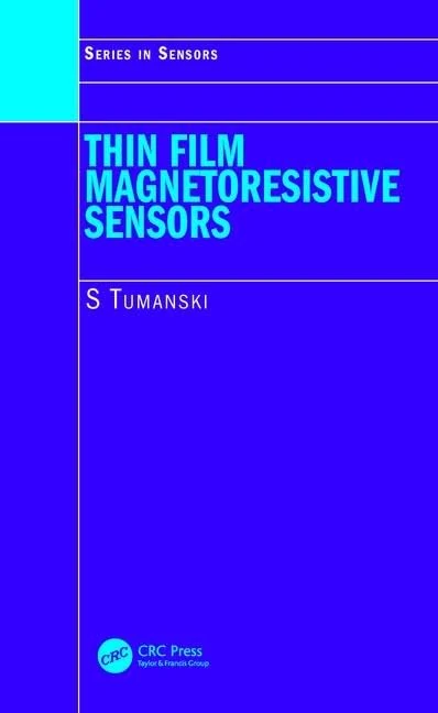 Thin Film Magnetoresistive Sensors (Series in Sensors)