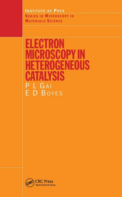 Electron Microscopy in Heterogeneous Catalysis (Series in Microscopy in Materials Science)