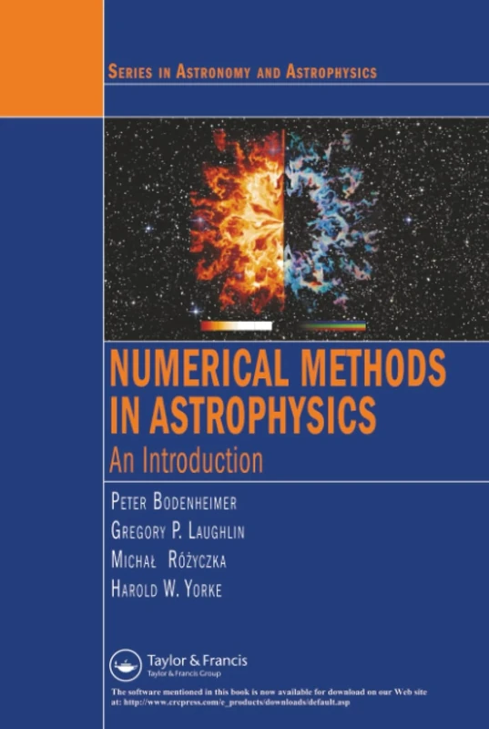 Numerical Methods in Astrophysics: An Introduction (Series in Astronomy and Astrophysics)