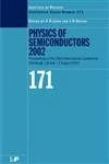 Physics of Semiconductors 2002: Proceedings of the 26th International Conference, Edinburgh, 29 July to 2 August 2002: 1 (Institute of Physics Conference Series)