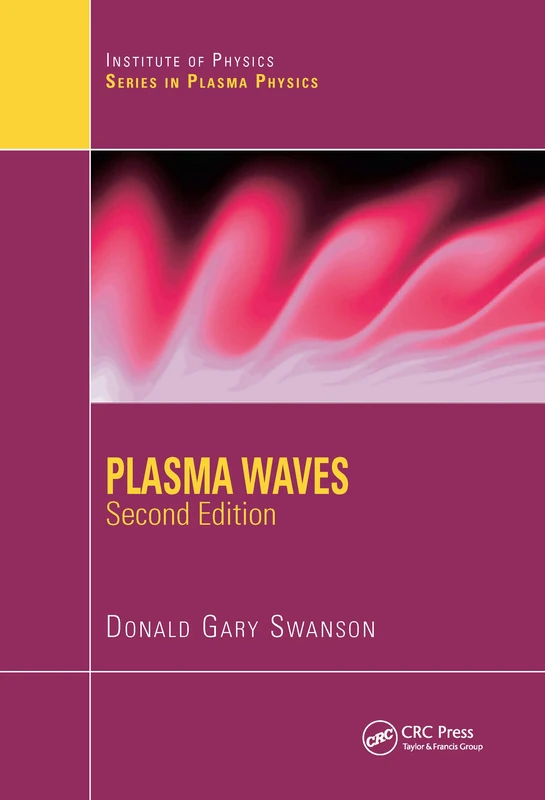 CRC Press Plasma Waves (2nd Edition) - Plasma Physics Series