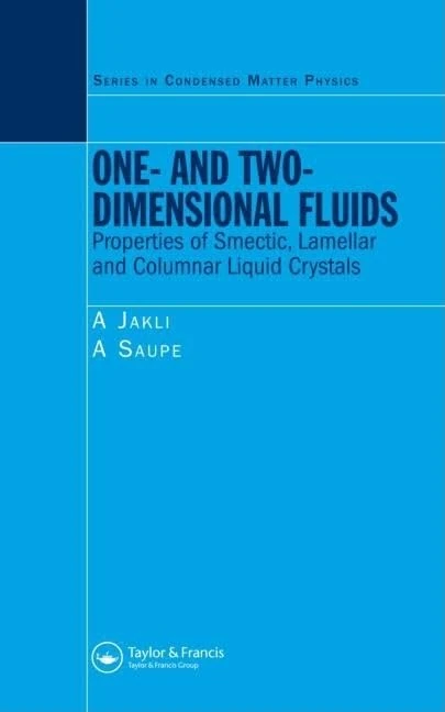 One- and Two-Dimensional Fluids: Properties of Smectic, Lamellar and Columnar Liquid Crystals (Series in Condensed Matter Physics)