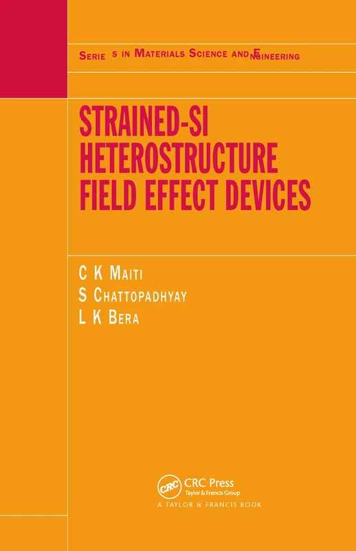 CRC Press Strained-Si Heterostructure Field Effect Devices Book