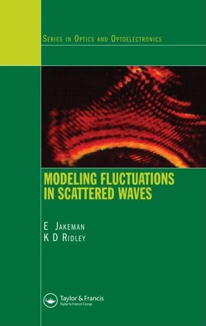 Modeling Fluctuations in Scattered Waves (Optics and Optoelectronics)