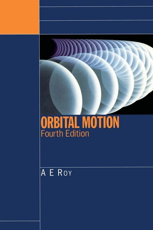 Orbital Motion, Fourth Edition