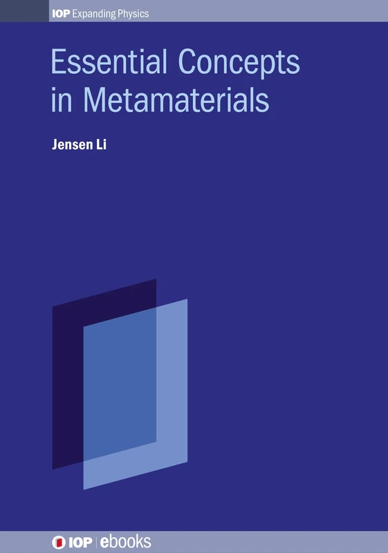 Essential Concepts In Metamaterials (IOP ebooks)