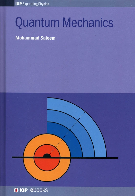 Quantum Mechanics (IOP Expanding Physics)