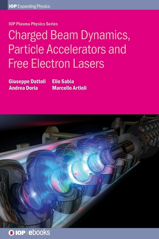 Free Electron Coherent Source of Electromagnetic Radiation and New Acceleration Schemes (IOP Expanding Physics) - Image 1