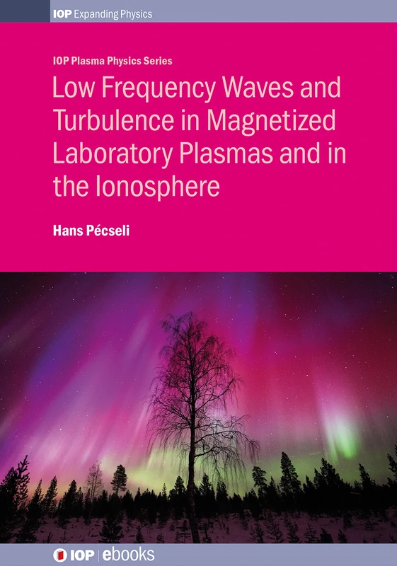 Low Frequency Wave and Turbulence (IOP Expanding Physics) - Image 1