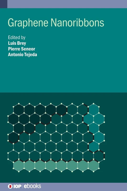 Graphene Nanoribbons (IOP ebooks 2020 Collection) - Image 1