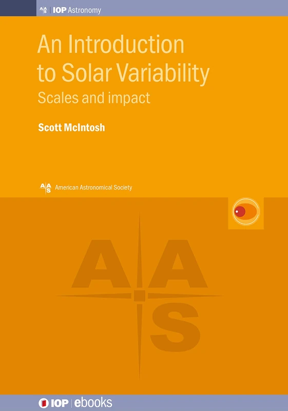 An Introduction to Solar Variability - AAS-IOP Astronomy Book