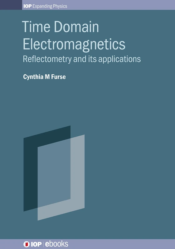 Time Domain Electromagnetics: Reflectometry and its applications (IOP ebooks) - Image 1